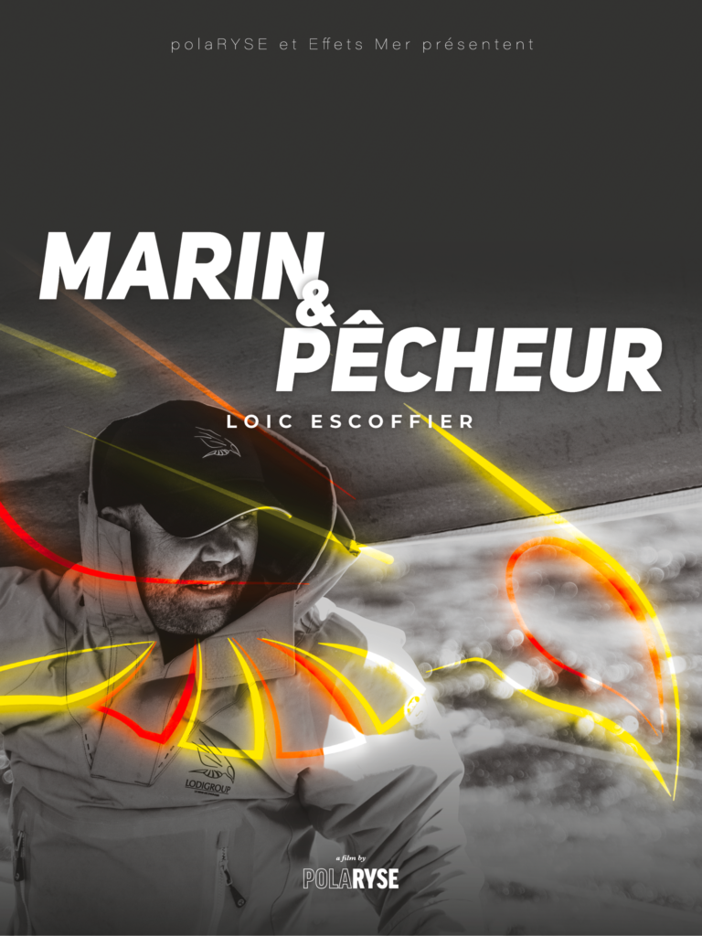Marin & Pêcheur Loic Escoffier PolaRYSE