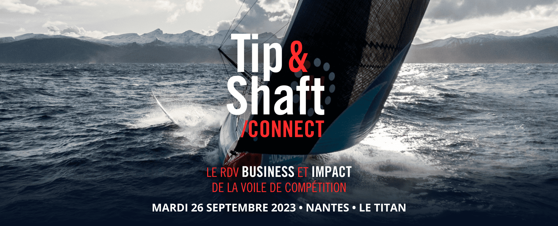 Tip & Shaft Connect Nantes 2023
