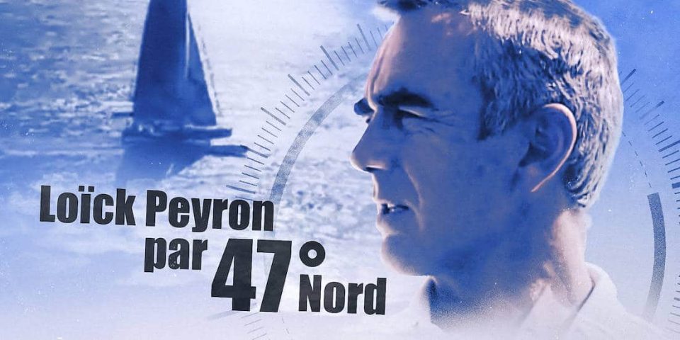 Loick Peyron par 47° Nord
